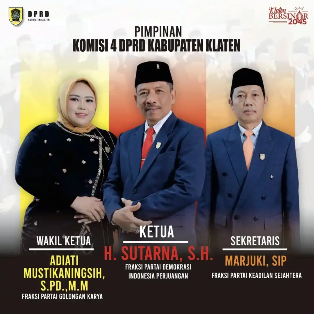 Pimpinan Komisi IV DPRD Kabupaten Klaten: (dari kiri ke kanan) Wakil Ketua Adiati Mustikaningsih, S.Pd., M.M. (Fraksi Partai Golkar), Ketua H. Sutarna, S.H. (Fraksi PDI Perjuangan), dan Sekretaris Marjuki, S.I.P. (Fraksi PKS). (Foto: Instagram DPRD Klaten)