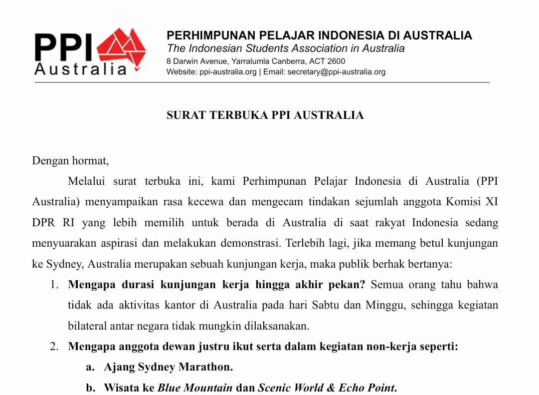 Perhimpunan Pelajar Indonesia (PPI) di Australia mengecam tindakan sejumlah anggota Komisi XI DPR RI yang memilih berada di Australia pada saat rakyat Indonesia tengah menyuarakan aspirasi melalui demonstrasi di tanah air.
