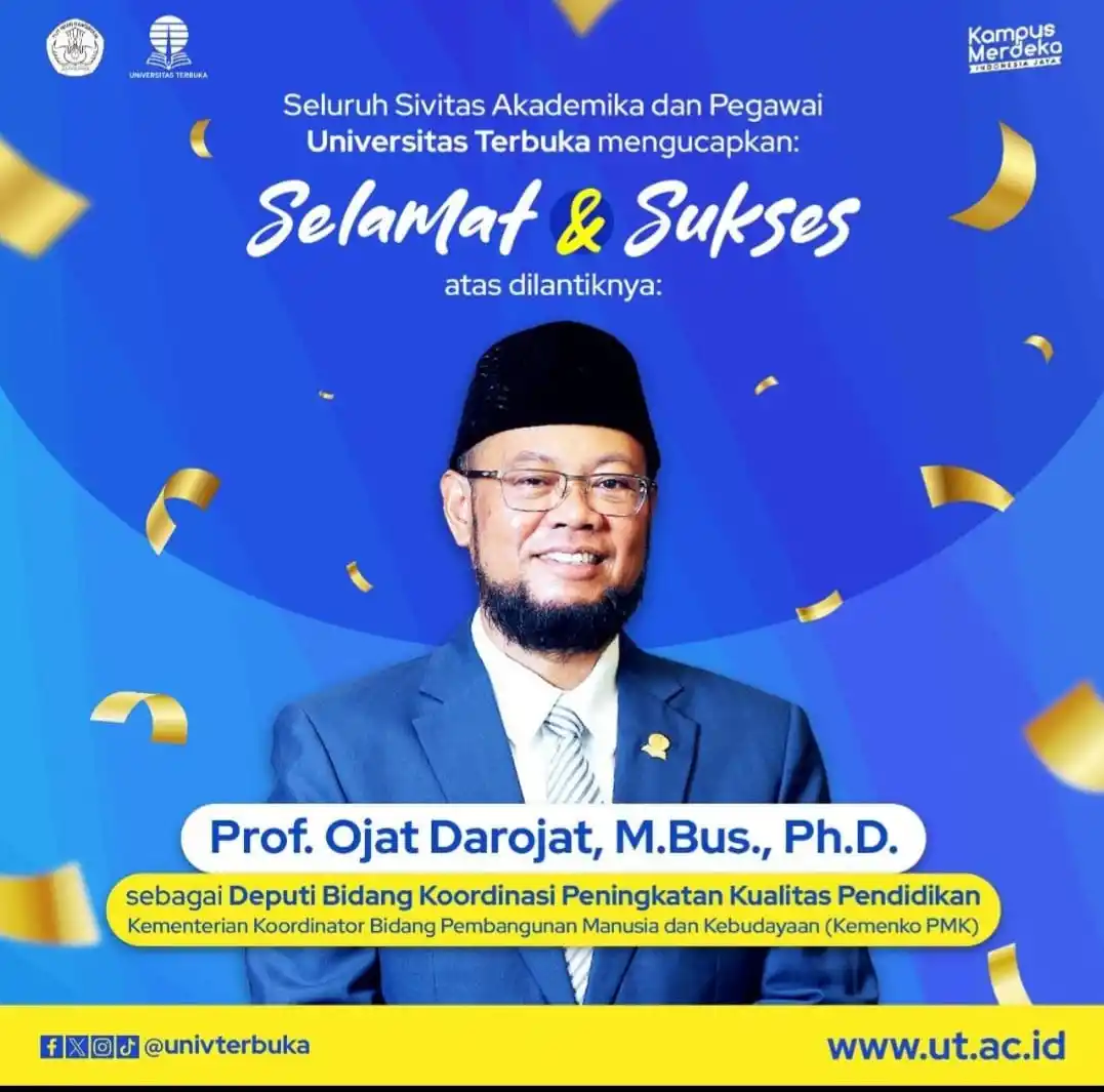 Seluruh Sivitas Akademikan dan Pegawai Universitas Terbuka mengucapkan selamat dan sukses atas dilantiknya Prof. Ojat Darojat sebagai Deputi Bidang Koordinasi Peningkatan Kualitas Pendidikan Kemenko PMK (Foto: Dok UT)