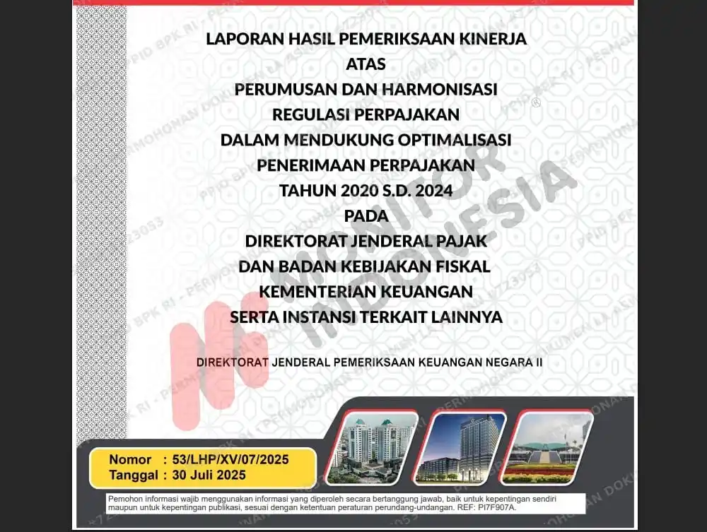 Sampul Laporan Hasil Pemeriksaan Kinerja Badan Pemeriksa Keuangan (BPK) atas perumusan dan harmonisasi regulasi perpajakan tahun 2020–2024 pada Direktorat Jenderal Pajak dan Badan Kebijakan Fiskal Kementerian Keuangan, bernomor 53/LHP/XV/07/2025 tertanggal 30 Juli 2025, yang mengungkap berbagai kelemahan regulasi berisiko menggerus penerimaan negara hingga triliunan rupiah. (Foto: Dok MI/BPK)