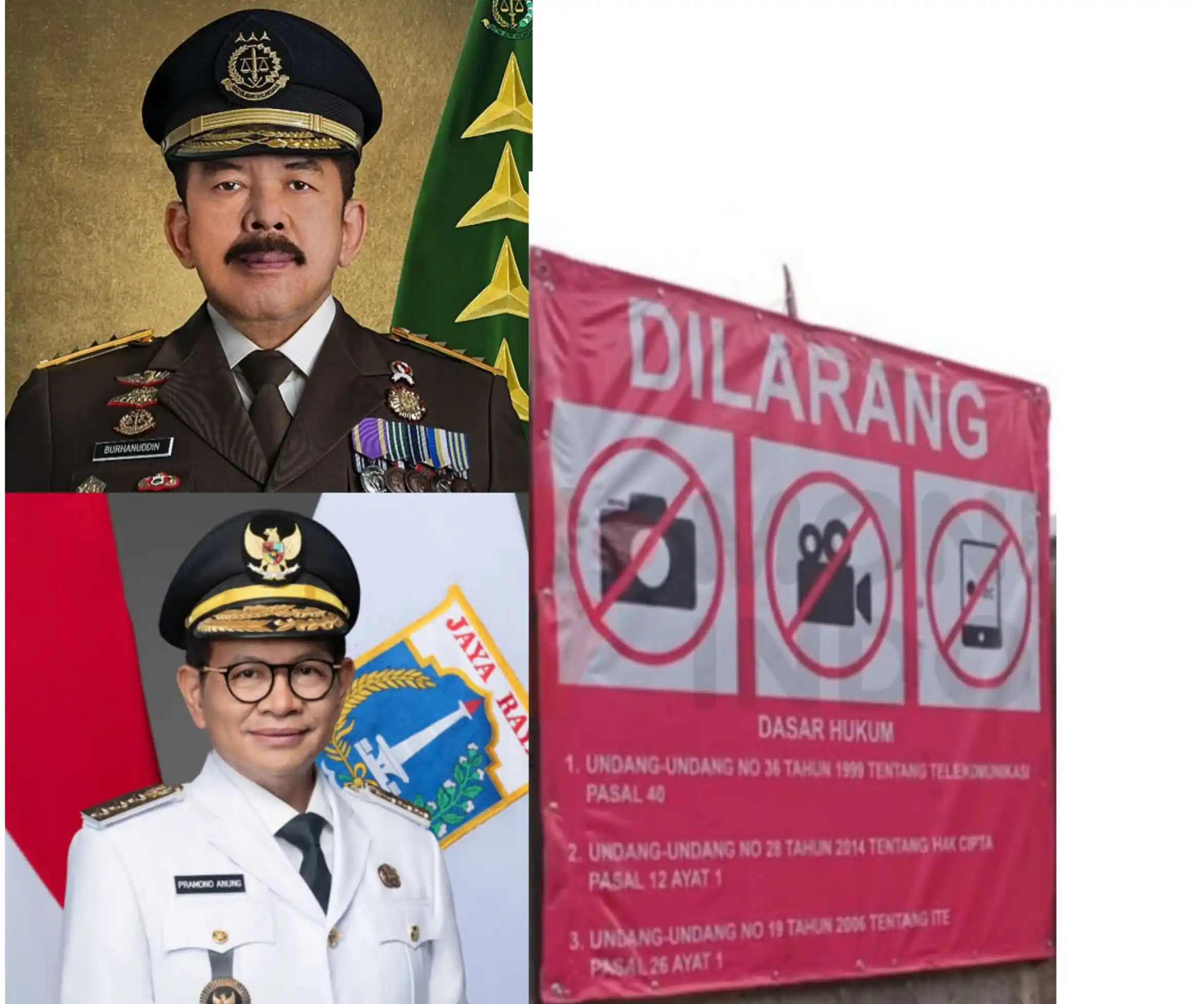 Jaksa Agung ST Burhanuddin (kiri atas), Gubernur DKI Jakarta Pramono Anung (kiri bawah) dan papan informasi ancaman pidana penjara bagi siapapun masyarakat yang mencoba memfoto dan memvideokan proyek diancam dengan pidana dengan tiga undang-undang sekaligus (kanan) (Foto: Kolase MI/Diolah)